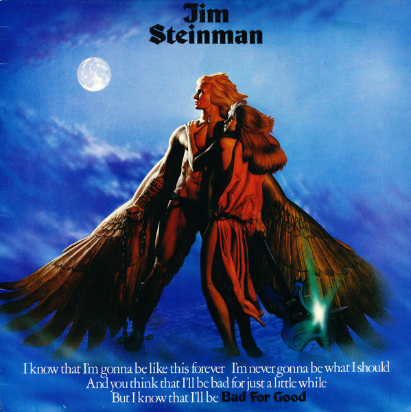 Jim Steinman - Bad For Good | Epic (EPC 84361)