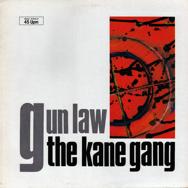 The Kane Gang - Gun Law | Metronome (882 044-1) - main The Kane Gang - Gun Law | Metronome (882 044-1) - main