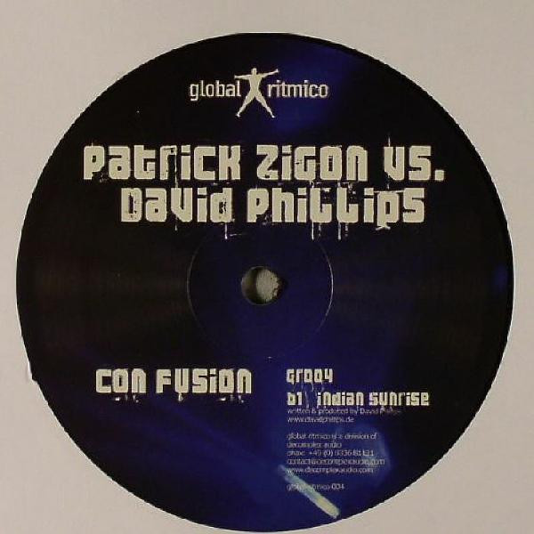 Patrick Zigon vs. David Phillips - Con Fusion | Global Ritmico (gr004) - 2