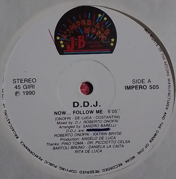 D.D.J. - Now... Follow Me | L'Imperiale Music (IMPERO 505) - main D.D.J. - Now... Follow Me | L'Imperiale Music (IMPERO 505) - main
