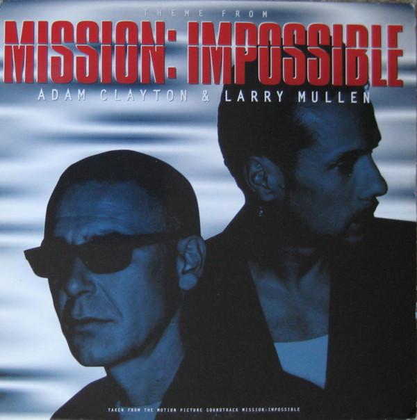 Adam Clayton & Larry Mullen - Theme From Mission: Impossible | Mother Records (12MUM75)