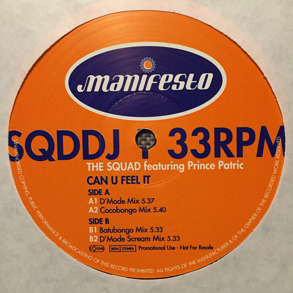 The Squad Featuring Prince Patric - Can U Feel It | Manifesto (SQDDJ 1/2) - 2