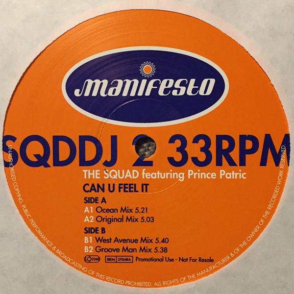 The Squad Featuring Prince Patric - Can U Feel It | Manifesto (SQDDJ 1/2) - 4