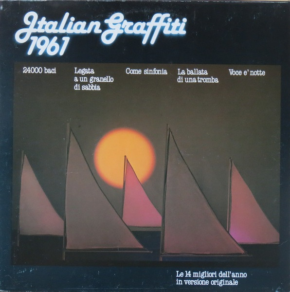 Various - Italian Graffiti 1961 | RCA (CL 71356) - main Various - Italian Graffiti 1961 | RCA (CL 71356) - main