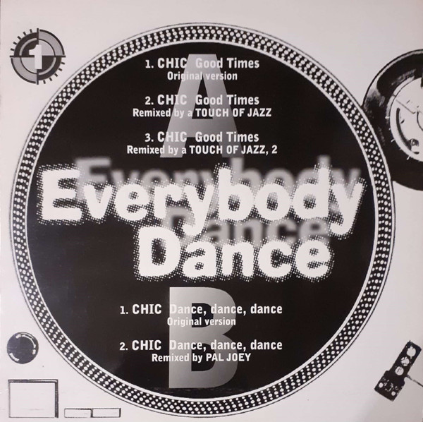 Chic - Good Times / Dance Dance Dance Remixes | Rhino Records (R0 74528)