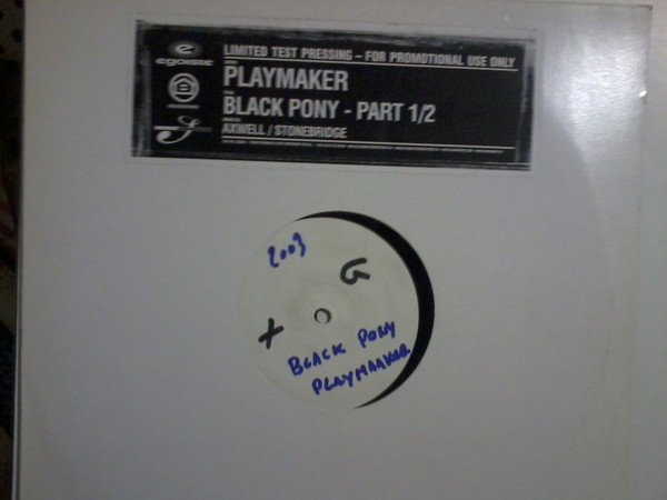 Axwell & StoneBridge Pres. Playmaker - Black Pony | Egoiste (EGO 013) - main Axwell & StoneBridge Pres. Playmaker - Black Pony | Egoiste (EGO 013) - main