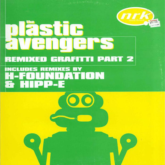 The Plastic Avengers - Remixed Grafitti Part 2 | NRK Sound Division (NRK 040)