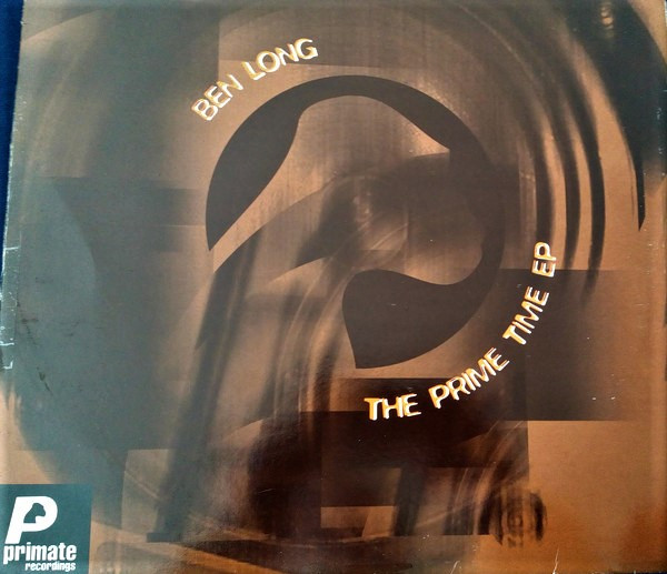 Ben Long - The Prime Time E.P. | Primate Recordings (PRMT 037) - main Ben Long - The Prime Time E.P. | Primate Recordings (PRMT 037) - main