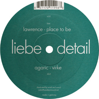 Agaric / Lawrence - Virke / Place To Be | liebe*detail (ld10) - main Agaric / Lawrence - Virke / Place To Be | liebe*detail (ld10) - main