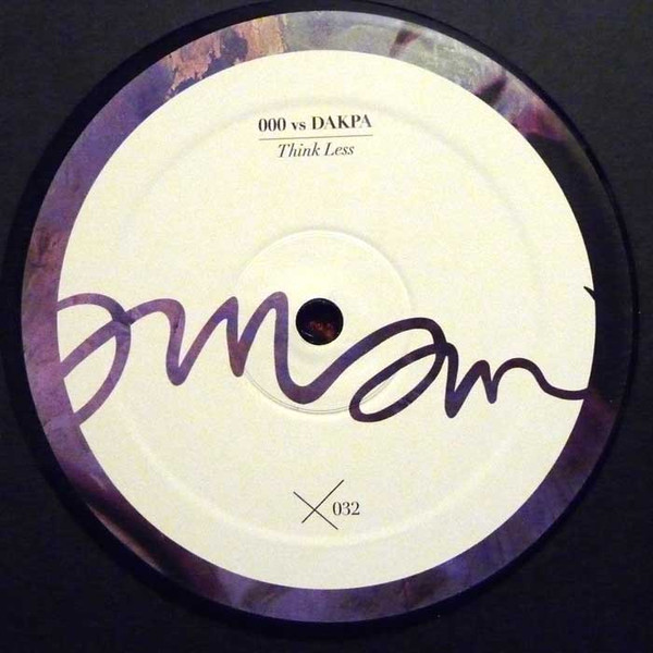 000 VS. Dakpa - Think Less EP | Amam (amam032) - 2