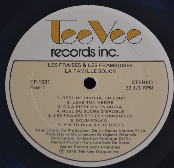 La Famille Soucy - Les Fraises Et Les Framboises | Tee Vee Records Inc. (TF-1031) - 4 La Famille Soucy - Les Fraises Et Les Framboises | Tee Vee Records Inc. (TF-1031) - 4