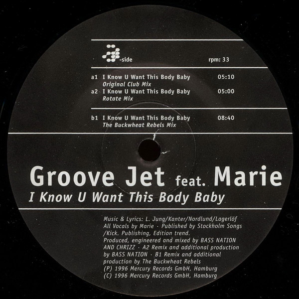 Groove Jet feat. Marie Kanter - I Know U Want This Body Baby | Mercury Beats (578 957-1)