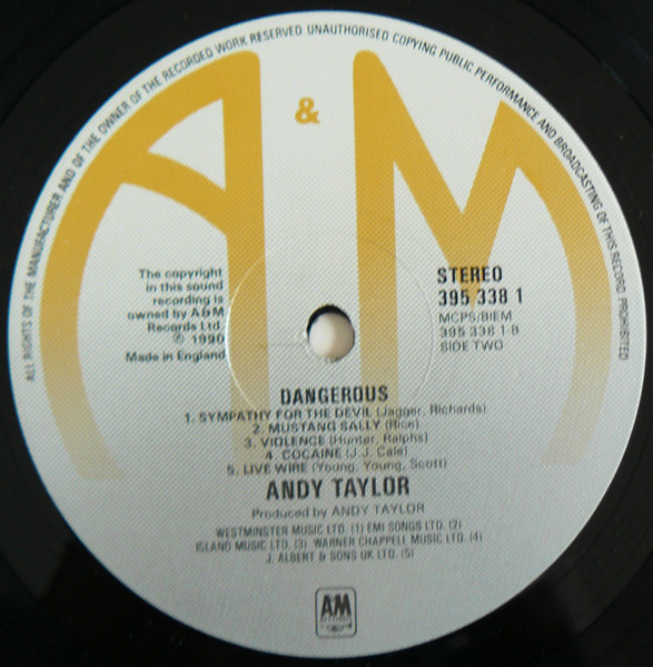 Andy Taylor - Dangerous | A&M Records (395 338-1) - 4 Andy Taylor - Dangerous | A&M Records (395 338-1) - 4