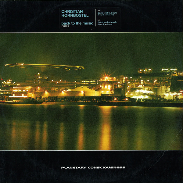 Christian Hornbostel - Back To The Music | Planetary Consciousness (PC 2031-6) - main Christian Hornbostel - Back To The Music | Planetary Consciousness (PC 2031-6) - main
