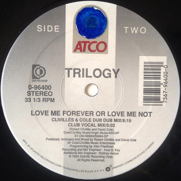 Trilogy - Love Me Forever Or Love Me Not | ATCO Records (0-96400) - 4