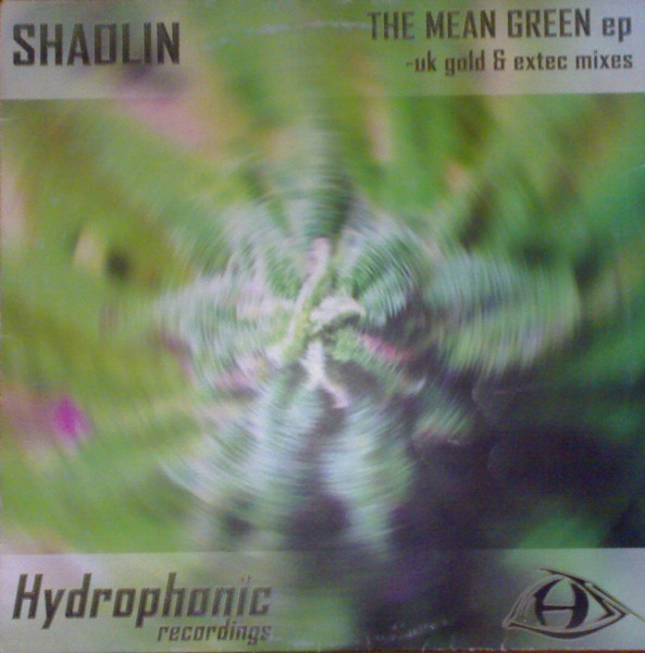 Shaolin - The Mean Green EP | Hydrophonic Recordings (Strain 001) - 5 Shaolin - The Mean Green EP | Hydrophonic Recordings (Strain 001) - 5