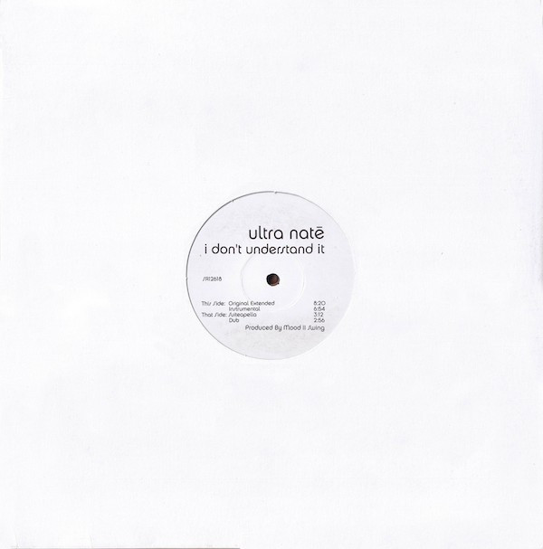Ultra Naté - I Don't Understand It | Strictly Rhythm (SR12618) - main Ultra Naté - I Don't Understand It | Strictly Rhythm (SR12618) - main
