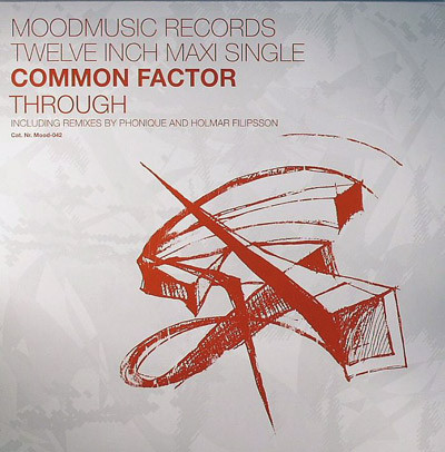 Common Factor - Through | Moodmusic (MOOD 042)