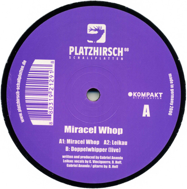 Gabriel Ananda - Miracel Whop | Platzhirsch Schallplatten (PLATZHIRSCH 08) - main Gabriel Ananda - Miracel Whop | Platzhirsch Schallplatten (PLATZHIRSCH 08) - main