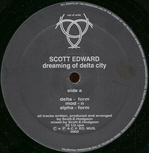 Scott Edward - Dreaming Of Delta City | Out Of Orbit (OOO2) - main