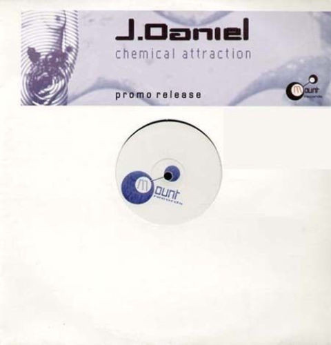 J Daniel - Chemical Attraction | Mount Records (PMR001) - main
