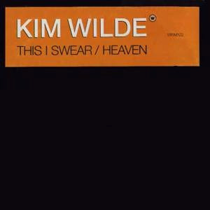 Kim Wilde - This I Swear | MCA Records (WKIMX 22) - main