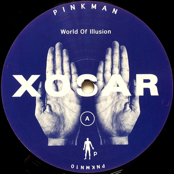Xosar - World Of Illusion | Pinkman (PNKMN10) - 3 Xosar - World Of Illusion | Pinkman (PNKMN10) - 3