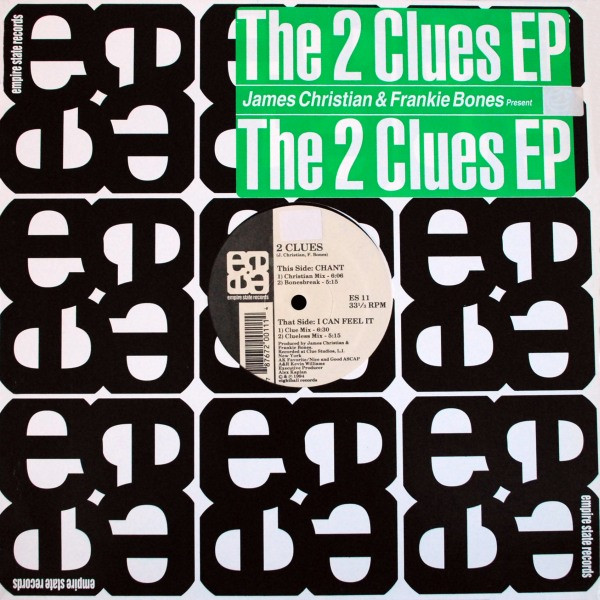 James Christian  &  Frankie Bones  &  2 Clues - The 2 Clues EP | Empire State Records (ES 11)