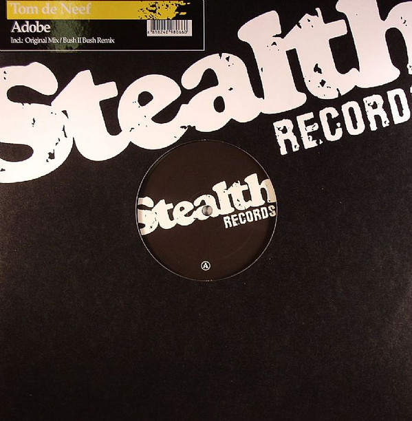 Tom De Neef - Adobe | Stealth Records (Stealth36) - main