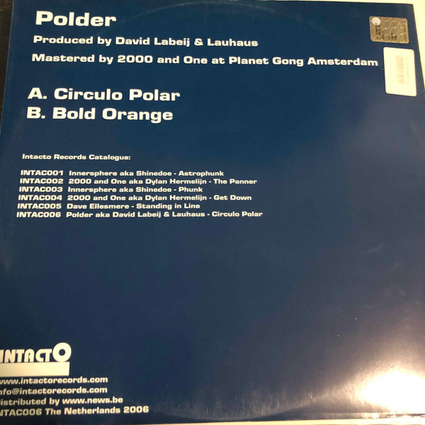 Polder Aka David Labeij & Lauhaus - Circulo Polar / Bold Orange | Intacto Records (INTAC006) - 2 Polder Aka David Labeij & Lauhaus - Circulo Polar / Bold Orange | Intacto Records (INTAC006) - 2