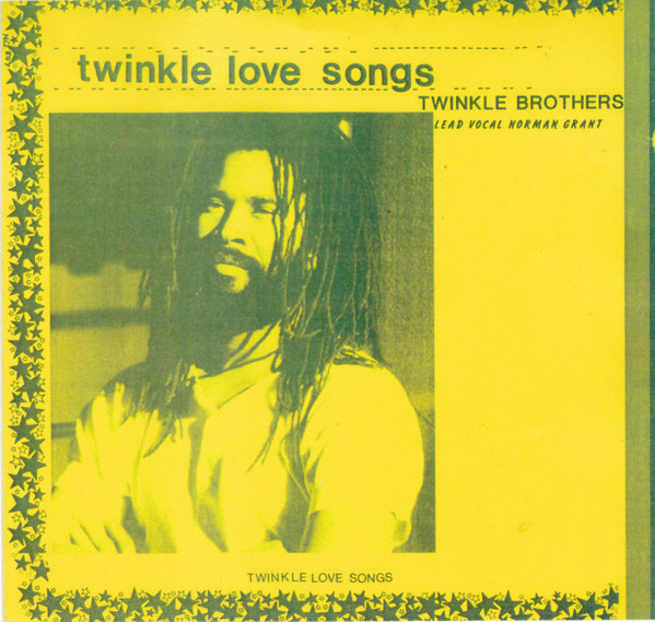 Twinkle Brothers - Twinkle Love Songs | Twinkle Music (NG 507)