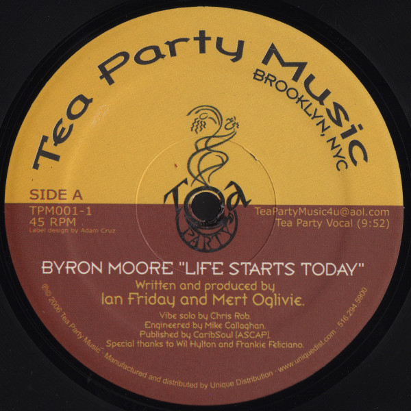 Byron Moore - Life Starts Today | Tea Party Music (TPM001-1)