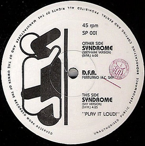 D.F.A. Featuring M.C. SKY - Syndrome | Sixty-Nine Records (SP 001) - main D.F.A. Featuring M.C. SKY - Syndrome | Sixty-Nine Records (SP 001) - main