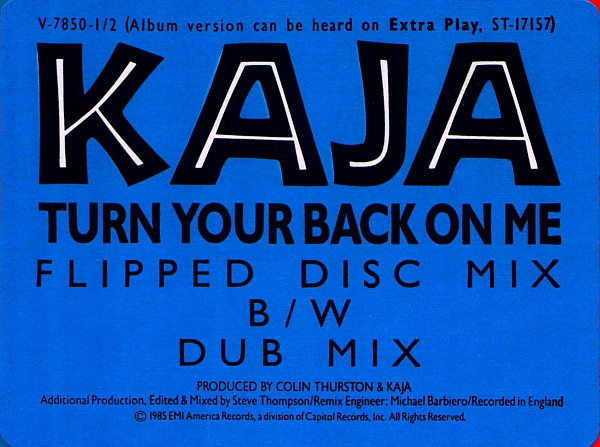 Kaja - Turn Your Back On Me | EMI America (V-7850-1/2) - 4