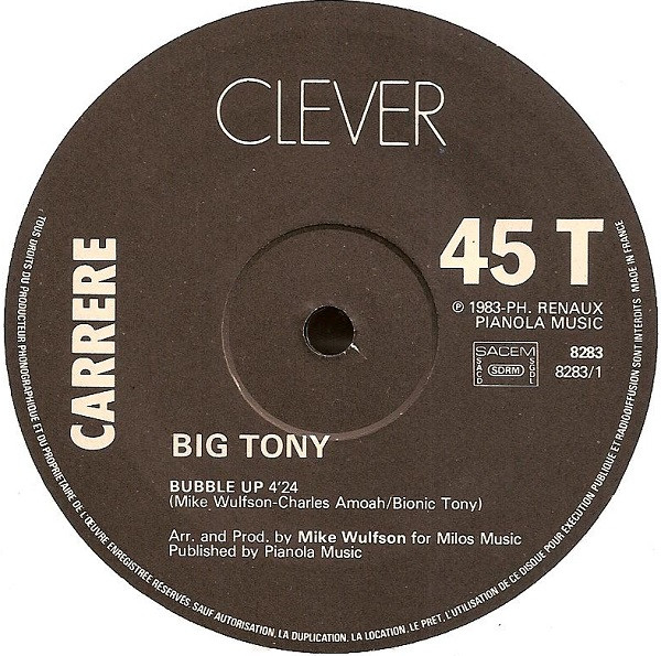 Big Tony - Bubble Up | Carrere (8283) - 3