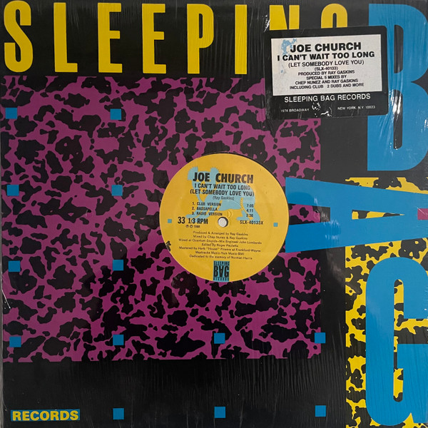 Joe Church - I Can't Wait Too Long (Let Somebody Love You) | Sleeping Bag Records (SLX-40133) - main Joe Church - I Can't Wait Too Long (Let Somebody Love You) | Sleeping Bag Records (SLX-40133) - main