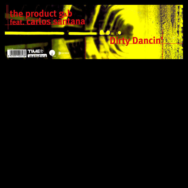 The Product G&B feat. Carlos Santana - Dirty Dancin' | Time Melodica (TIME M 288) - 4