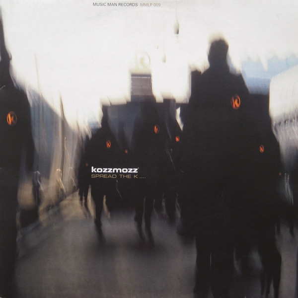 Various - Kozzmozz: Spread The K... | Music Man Records (MMLP 009)