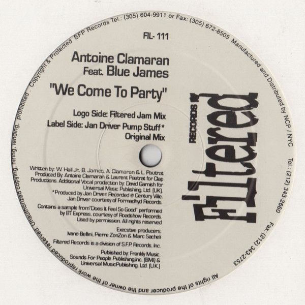 Antoine Clamaran Feat. Blue James - We Come To Party | Filtered Records (FIL-111) - main Antoine Clamaran Feat. Blue James - We Come To Party | Filtered Records (FIL-111) - main