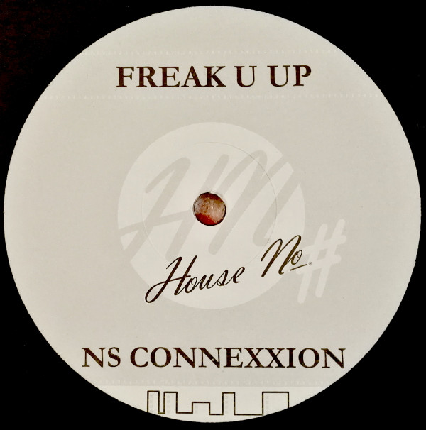 NS ConneXXion - Freak U Up | House No. (HNO 5151-12) - main