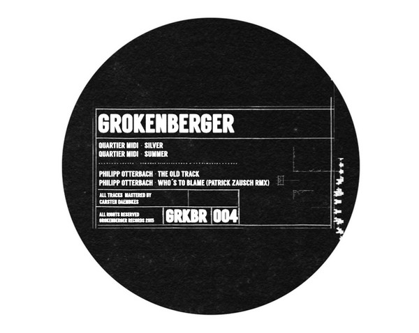 Quartier Midi , Philipp Otterbach - Silver EP | Grokenberger Records (GRKBR 004) - 2 Quartier Midi , Philipp Otterbach - Silver EP | Grokenberger Records (GRKBR 004) - 2