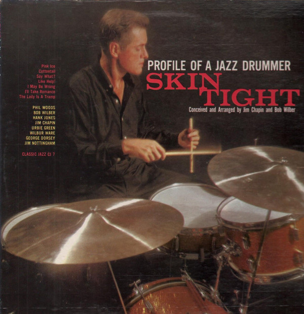 Profile Of A Jazz Drummer: Skin Tight