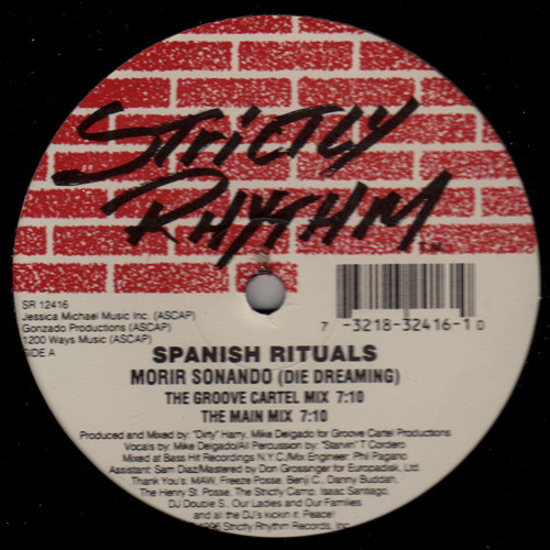 Spanish Rituals - Morir Sonando (Die Dreaming) | Strictly Rhythm (SR 12416) - main