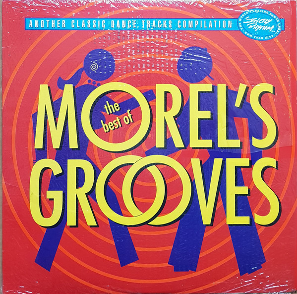George Morel - The Best Of Morel's Grooves | Strictly Rhythm (SR EP7)