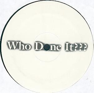 Dajaé - Who Done It??? | Not On Label (WHO DONE IT 001)
