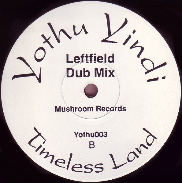 Yothu Yindi - Timeless Land | Mushroom (Yothu003) - 2 Yothu Yindi - Timeless Land | Mushroom (Yothu003) - 2