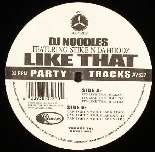 DJ Noodles Featuring Stik-E & The Hoodz - Like That | AV8 Records (AV527)