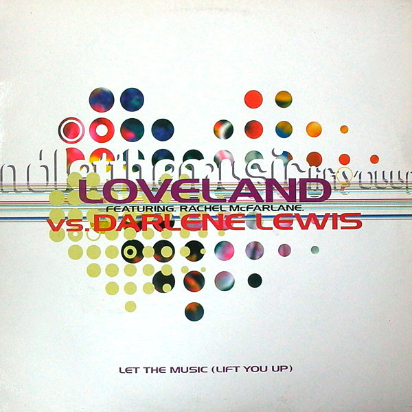 Loveland  &  Rachel McFarlane  &  Darlene Lewis - Let The Music (Lift You Up) | KMS (KMSUKT10)