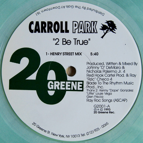 Carroll Park - 2 Be True | 20 Greene (G2001)