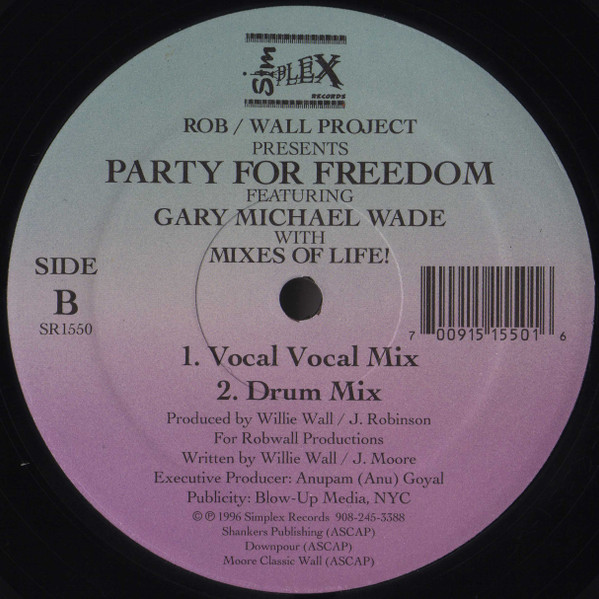 Rob / Wall Project Featuring Gary Michael Wade - Party For Freedom | Simplex Records (SR1550) - 2 Rob / Wall Project Featuring Gary Michael Wade - Party For Freedom | Simplex Records (SR1550) - 2